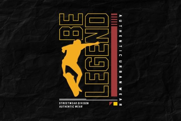 Be Legend Typography: Bold Graphics for Streetwear and Beyond