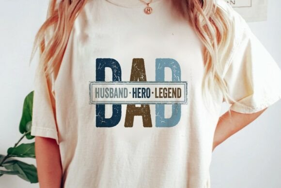 Dad Husband Hero Legend: The Graphic for Rugged Tributes